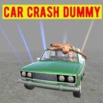 Car Crash Dummy MOD APK 12 (Unlimited Money)